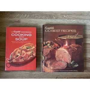 Lot Of 2 Campbell Cookbooks: Cooking With Soup Spiral Binding & 100 Best Recipes